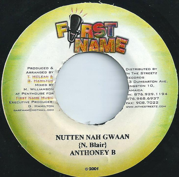 Anthony B / U.T. Ras - Nutten Nah Gwaan / Them Nuh With You | First Name Music (none)