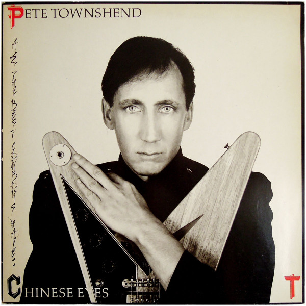 Pete Townshend - All The Best Cowboys Have Chinese Eyes | ATCO Records (50889)