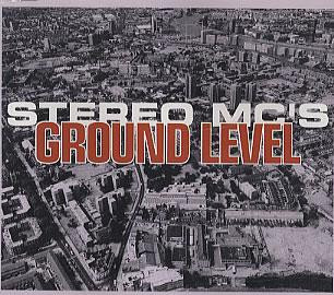 Stereo MC's - Ground Level | 4th & Broadway (12 BRW 268)