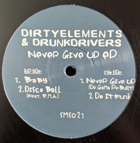 Dirtyelements & Drunkdrivers - Never Give Up EP | Samosa Records (SMS021)