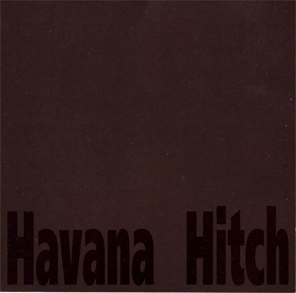 Havana - Hitch | Limbo Records (LIMB 42LP) - main Havana - Hitch | Limbo Records (LIMB 42LP) - main