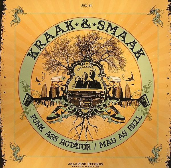 Kraak & Smaak - Funk Ass Rotator / Mad As Hell | Jalapeno Records (JAL 57)
