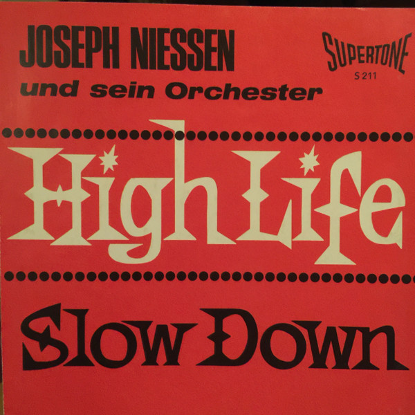 Joseph Niessen Und Sein Orchester - High Life | Supertone (S 211)