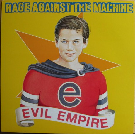 Rage Against The Machine - Evil Empire | Epic (EPC 481026 1)