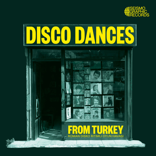 Various - Disco Dances From Turkey | Seismographic Records (SR003) Various - Disco Dances From Turkey | Seismographic Records (SR003)