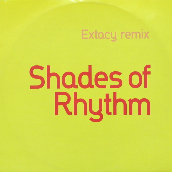Shades Of Rhythm - Extacy Remix | ZTT (Zang 24TX) - main