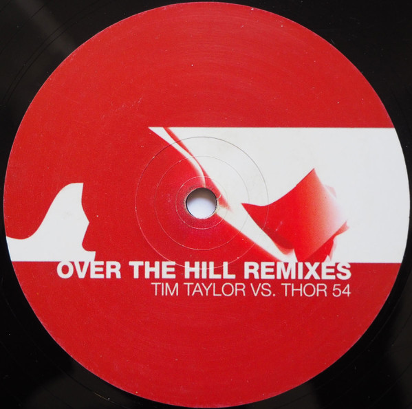Tim Taylor Vs. Thor 54 - Over The Hill Remixes | Missile Records (Missile 49.5)