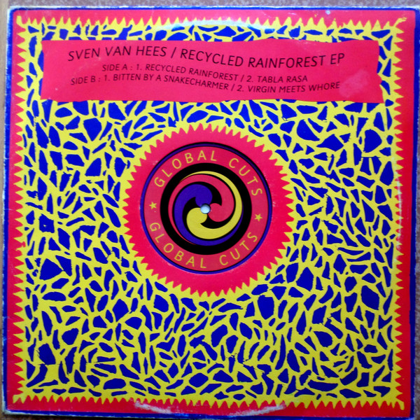Sven Van Hees - Recycled Rainforest EP | Global Cuts (GC 34)
