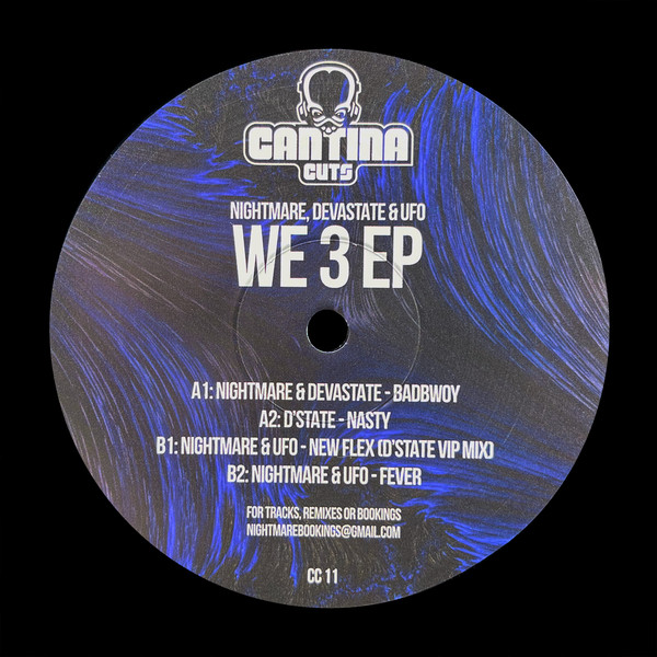 Nightmare , Devastate & UFO - We 3 EP | Cantina Cuts (CC 11)