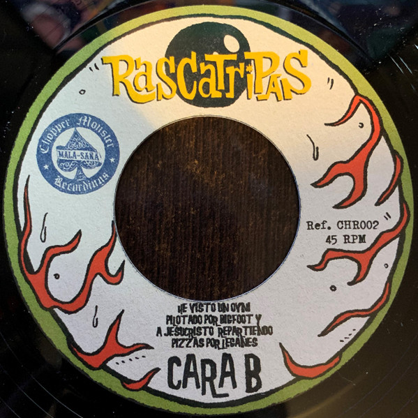 Thee Rascatripas - Le He Quitao El Carenao (A La Moto) + 1 | Chopper Monster (CHR002) - 3