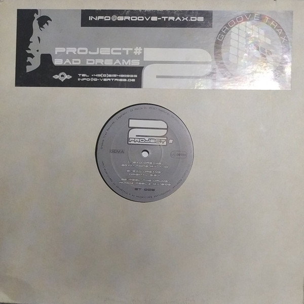 Project #2 - Bad Dreams | Groove Trax Records (GT006) - main Project #2 - Bad Dreams | Groove Trax Records (GT006) - main