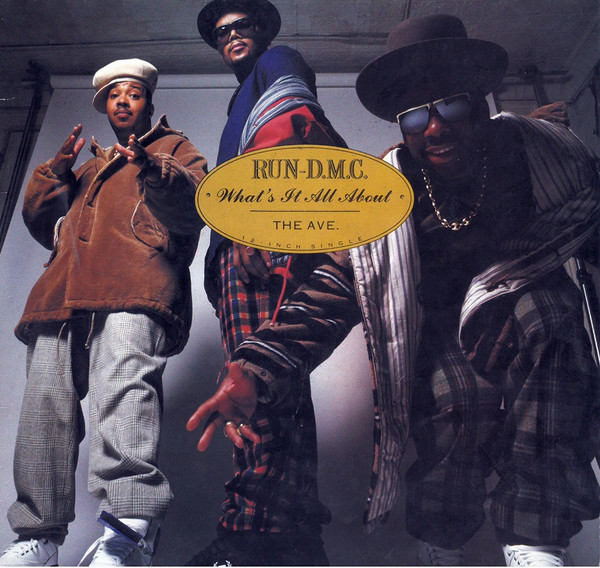 Run-D.M.C. - What's It All About / The Ave. | Profile Records (PROFT 315)