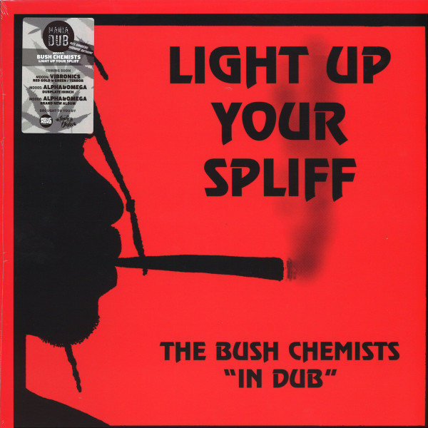 The Bush Chemists - Light Up Your Spliff | Mania Dub (MD003) - main