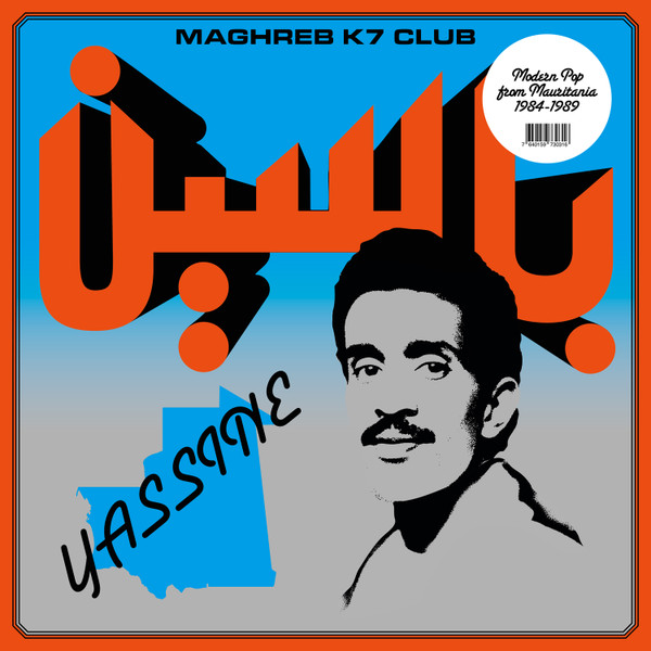 Yassine Nana - Modern Pop From Mauritania 1984-1989 | Sofa Records (SR006)