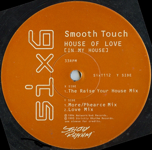 Smooth Touch - House Of Love (In My House) | Six6 (SixT112) - 4