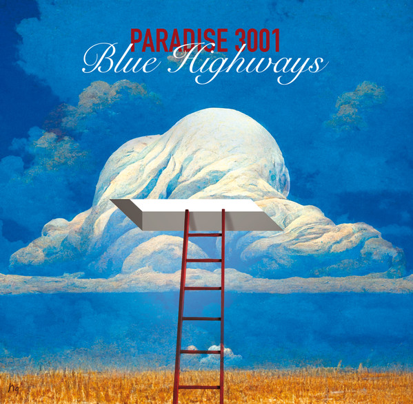 Paradise 3001 - Blue Highways | Nocturbulous Records (NTCLASS 004)