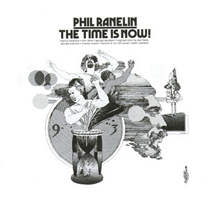 Phil Ranelin - The Time Is Now! | Hefty Records (HEFTY 032)