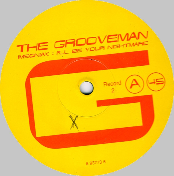 The Grooveman - Insomniak: I'll Be Your Nightmare | Orbit Records (8 93773 6) - 2