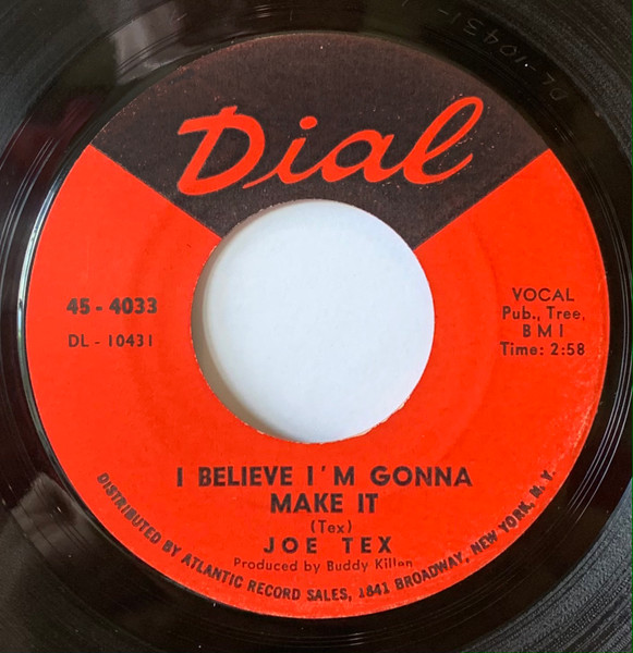Joe Tex - You Better Believe It Baby / I Believe I'm Gonna Make It | Dial (45-4033) - 2