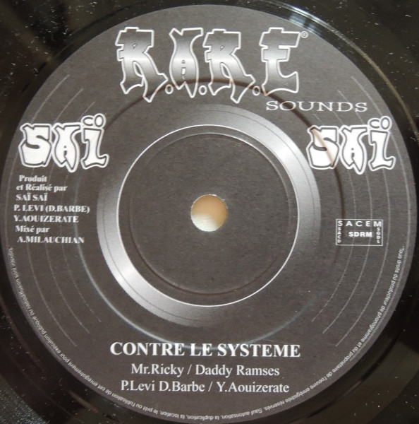 Saï Saï - Contre Le Système / La Rime Paye | R.A.R.E. Sound (001)