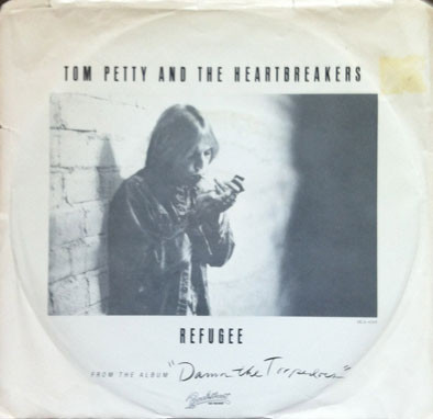 Tom Petty And The Heartbreakers - Refugee | Backstreet Records (MCA 41169)