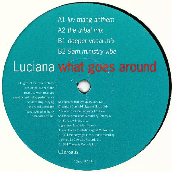 Luciana - What Goes Around (12" Mixes) | Chrysalis (12chs 5015)