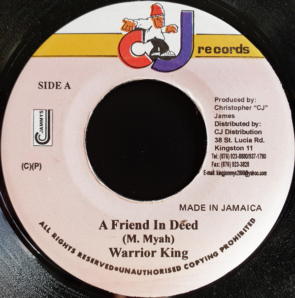 Warrior King - A Friend In Deed | CJ Records (none)