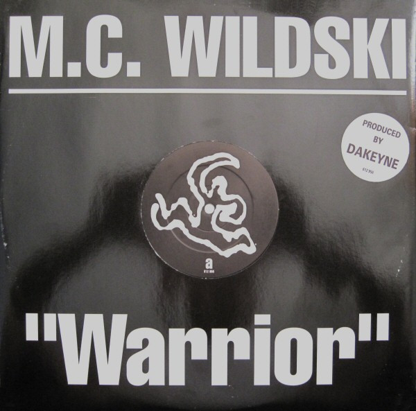 M.C. Wildski - Warrior | Arista (612 956)