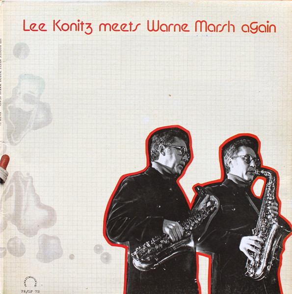 Lee Konitz Meets Warne Marsh - Lee Konitz Meets Warne Marsh Again | Produttori Associati (PA / LP 72) - main