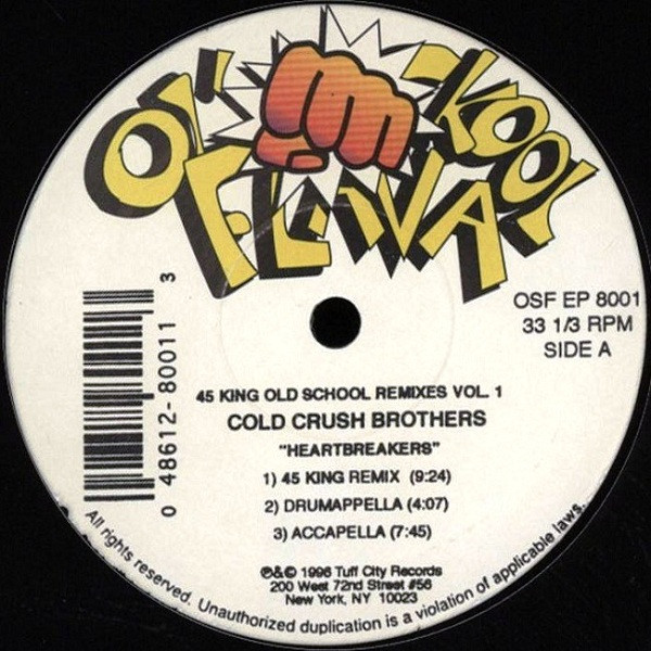 Cold Crush Brothers - 45 King Old School Remixes Vol. 1 | Ol' Skool Flava (OSF EP 8001)