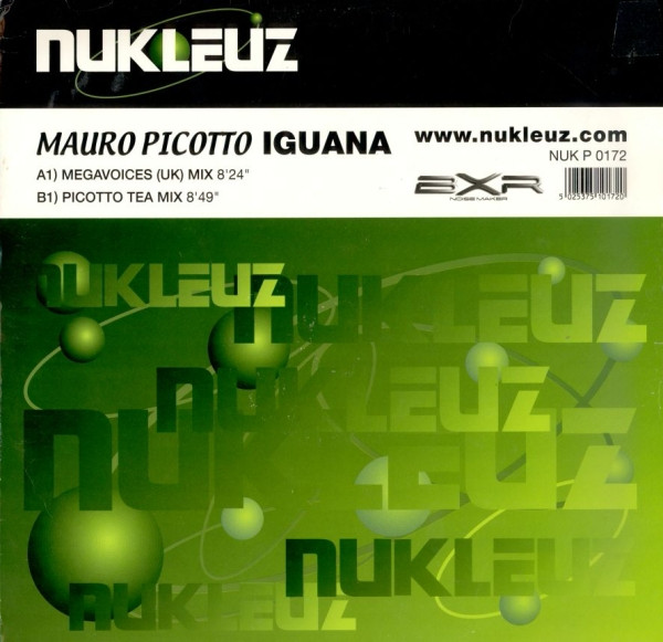 Mauro Picotto - Iguana | Nukleuz (NUK P 0172)