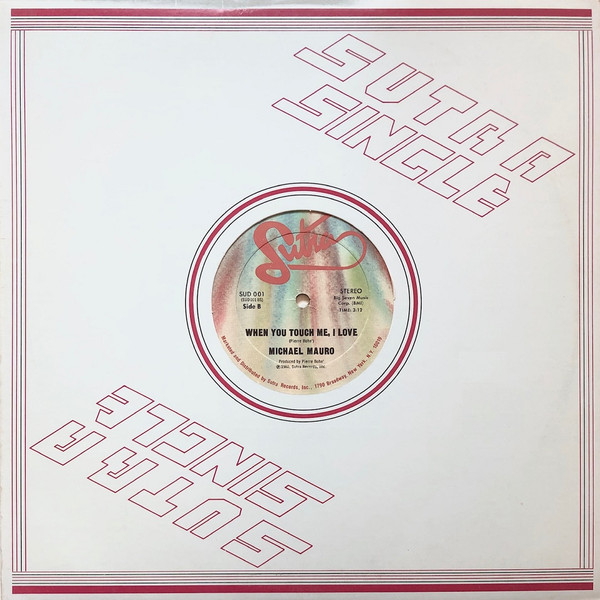 Michael Mauro - Susie Q / When You Touch Me, I Love | Sutra Records (SUD 001) - 2