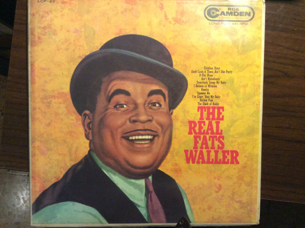 Fats Waller - The Real Fats Waller | RCA Camden (LCP-23) - main Fats Waller - The Real Fats Waller | RCA Camden (LCP-23) - main