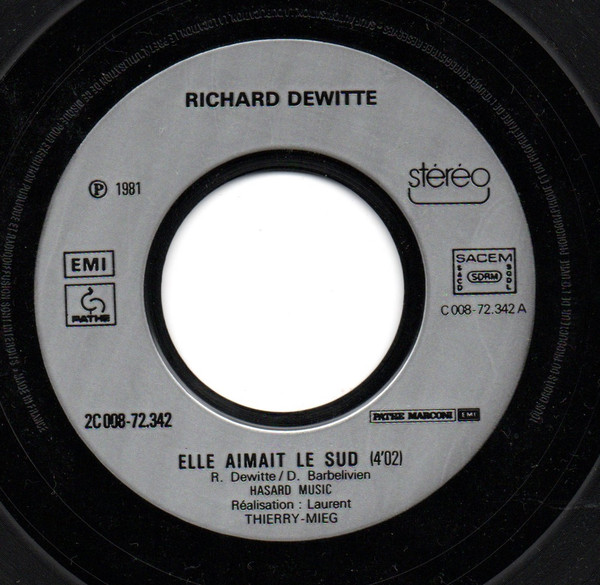 Richard Dewitte - Elle Aimait Le Sud | Pathé (2C 008 72342) - 3