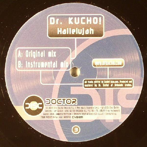 Dr. Kucho! - Hallelujah | Disc Doctor Records (DD 012) - 2