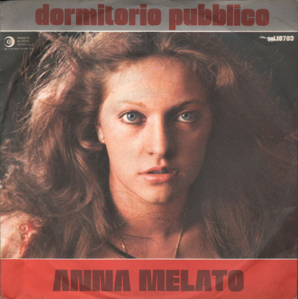 Anna Melato - Dormitorio Pubblico | Ricordi (srl 10709)