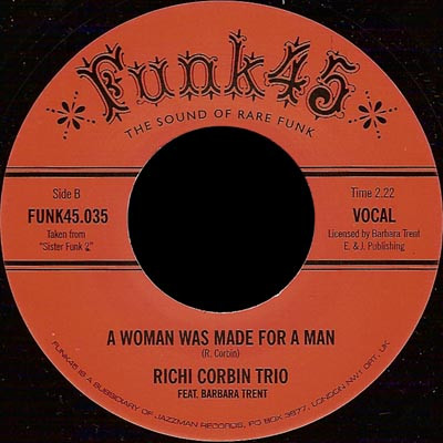 Barbara Trent / Richi Corbin Trio - Heart Break Hotel / A Woman Was Made For A Man | Funk45 (FUNK45.035) - 2
