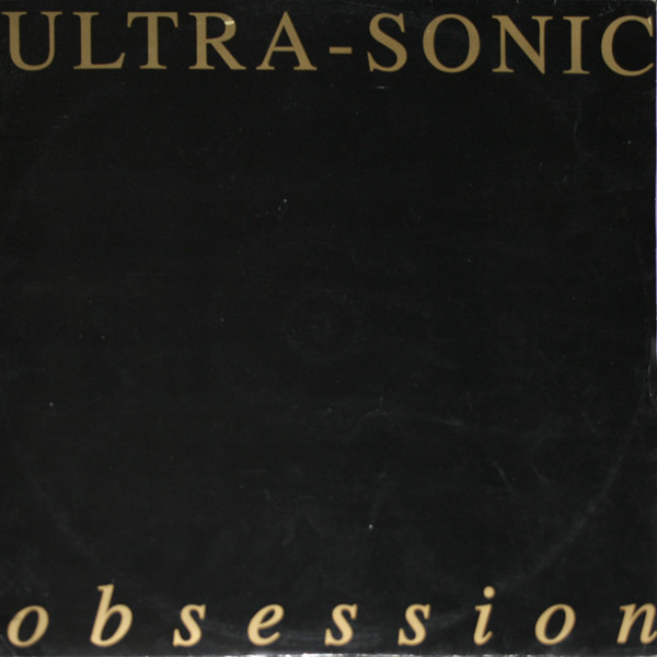 Ultra-Sonic - Obsession | Clubscene Records (CSRT 027) - main