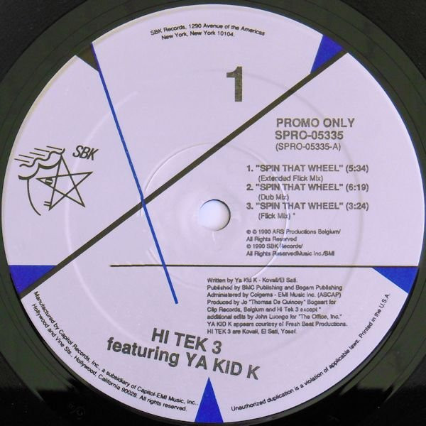 Hi Tek 3 Featuring Ya Kid K - Spin That Wheel | SBK Records (SPRO-05335)