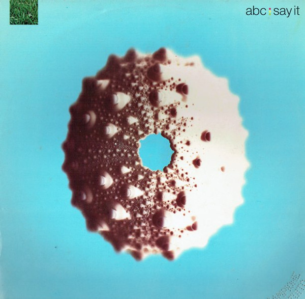 ABC - Say It (The Black Box Mix) | Parlophone (060 204509 6)