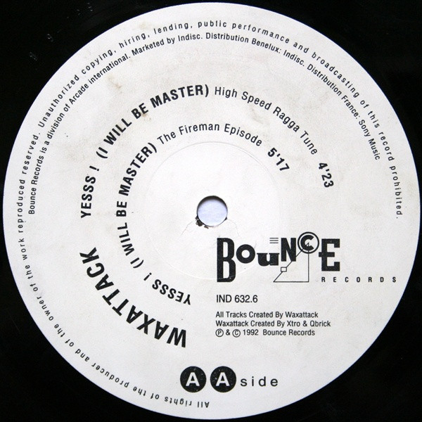 Waxattack - Yesss! (I Will Be Master) | Bounce Records (IND 632.6) - 4