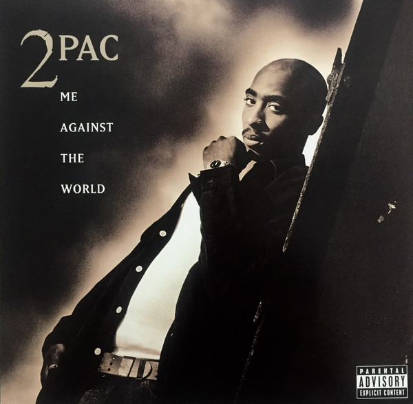 2Pac - Me Against The World | Interscope Records (B0031433-01) 2Pac - Me Against The World | Interscope Records (B0031433-01)