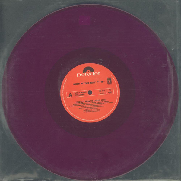 2 Die 4 - You Got What It Takes | Morgan Creek Records (PZ 237) - 2