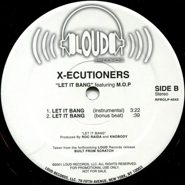 X-Ecutioners Feat. M.O.P - Let It Bang | Loud Records (RPROLP-4543)