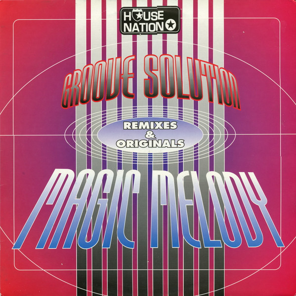 Groove Solution - Magic Melody (Remixes & Originals) | House Nation (HN 057)
