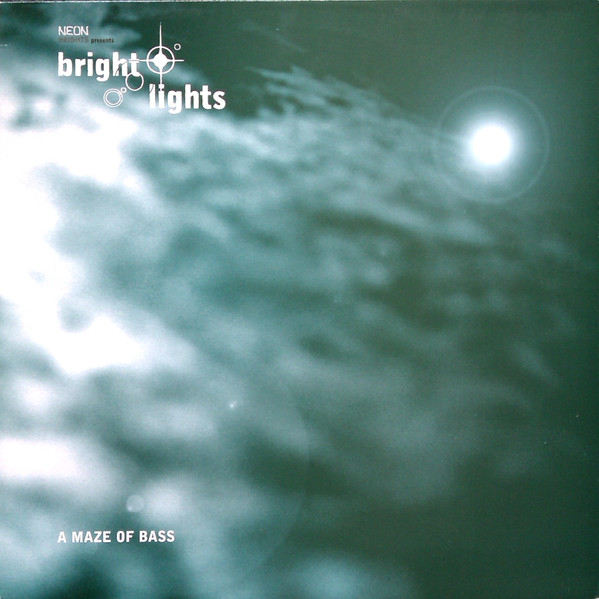 Bright Lights - A Maze Of Bass | Neon Heights (NH005) - main
