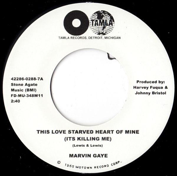 Marvin Gaye - This Love Starved Heart Of Mine (Its Killing Me) / When I Feel The Need (Its My Baby) | Tamla (42286-0288-7A) - main