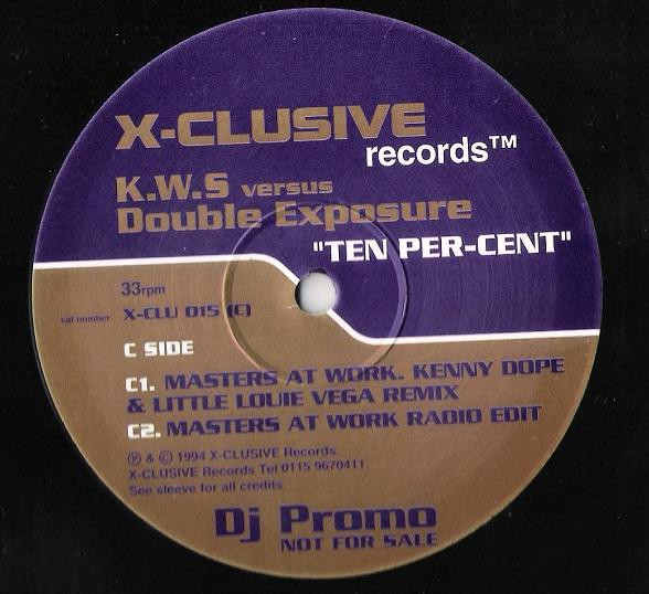K.W.S. Versus Double Exposure - Ten Per-Cent | X-Clusive Records (X-CLU 015) - 5 K.W.S. Versus Double Exposure - Ten Per-Cent | X-Clusive Records (X-CLU 015) - 5
