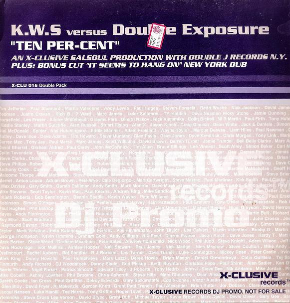 K.W.S. Versus Double Exposure - Ten Per-Cent | X-Clusive Records (X-CLU 015) - main K.W.S. Versus Double Exposure - Ten Per-Cent | X-Clusive Records (X-CLU 015) - main