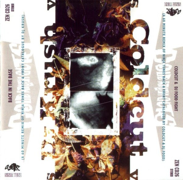 Coldcut & DJ Food vs DJ Krush - Cold Krush Cuts | Ninja Tune (ZEN CD26) Coldcut & DJ Food vs DJ Krush - Cold Krush Cuts | Ninja Tune (ZEN CD26)